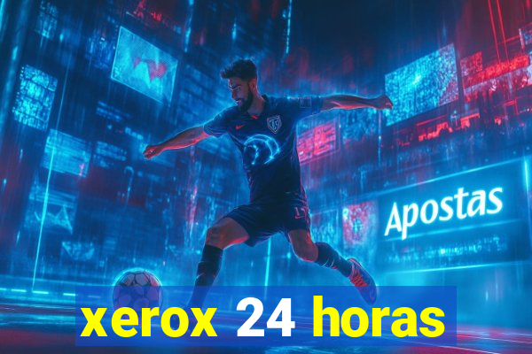 xerox 24 horas